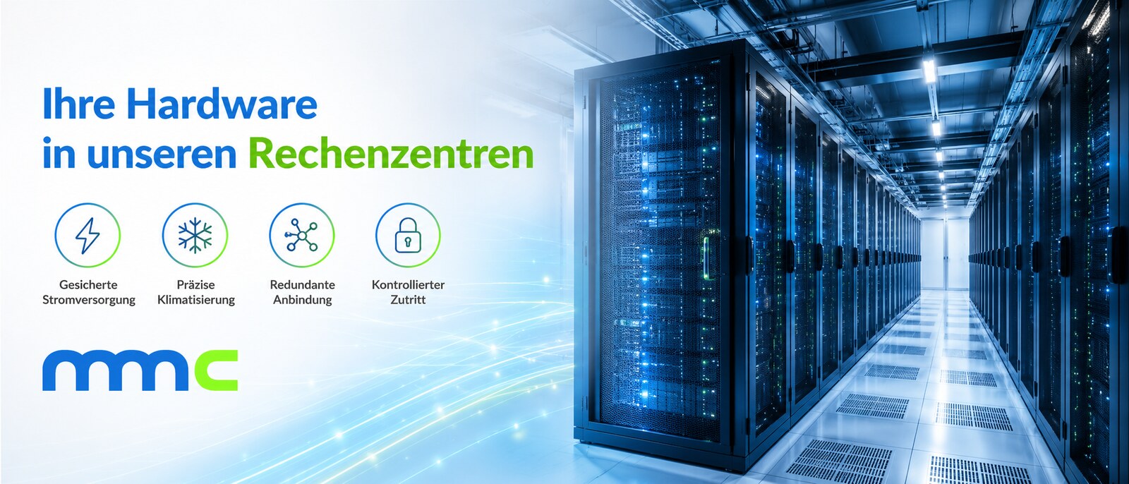 Ihre Hardware in unseren Rechenzentren – gesicherte Stromversorgung, Klimatisierung, redundante Anbindung, kontrollierter Zutritt